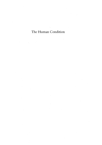 The Human Condition (Bland-Lee lecture delivered at Clark University, 1979)