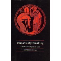 Pindar's Mythmaking: The Fourth Pythian Ode (Princeton Legacy Library, 4121)