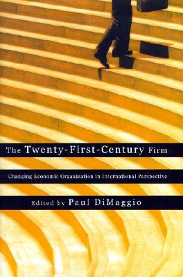 The Twenty-First-Century Firm