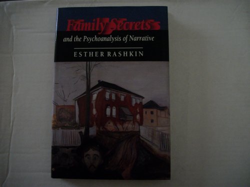 Family Secrets and the Psychoanalysis of Narrative