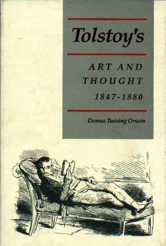 Tolstoy's Art and Thought, 1847-1880