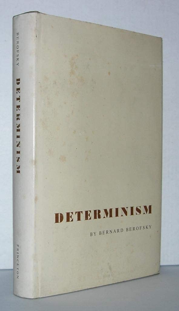 Determinism (Princeton Legacy Library, 2600)