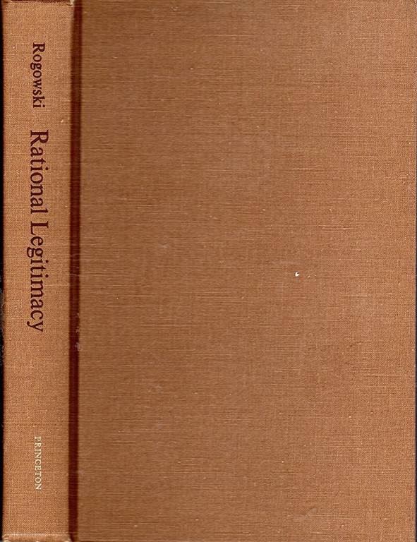 Rational Legitimacy: A Theory of Political Support (Princeton Legacy Library, 3015)