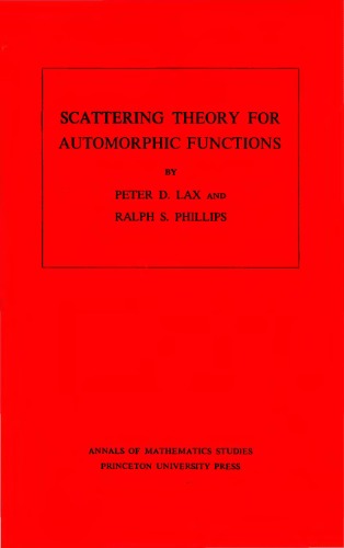 Scattering Theory for Automorphic Functions