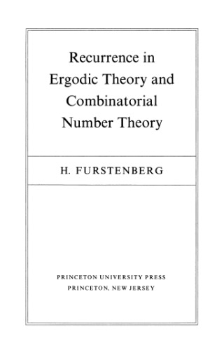 Recurrence In Ergodic Theory And Combinatorial Number Theory