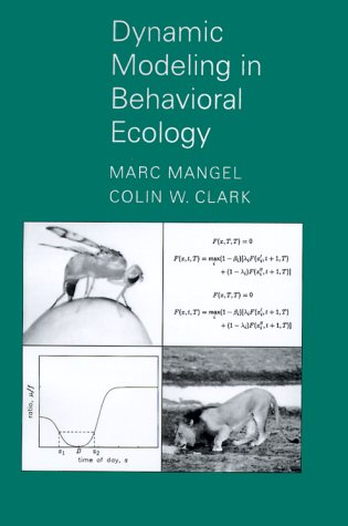 Dynamic Modeling in Behavioral Ecology