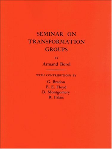 Seminar on Transformation Groups. (Am-46), Volume 46