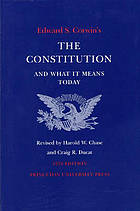 Edward S. Corwin's Constitution and What It Means Today