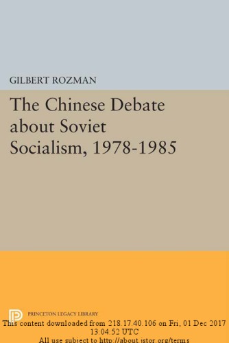 The Chinese Debate about Soviet Socialism, 1978-1985 (Princeton Legacy Library, 4169)