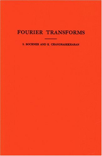 Fourier Transforms. (Am-19), Volume 19