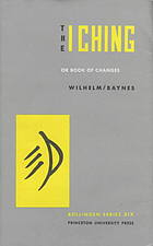 The I Ching or Book of Changes