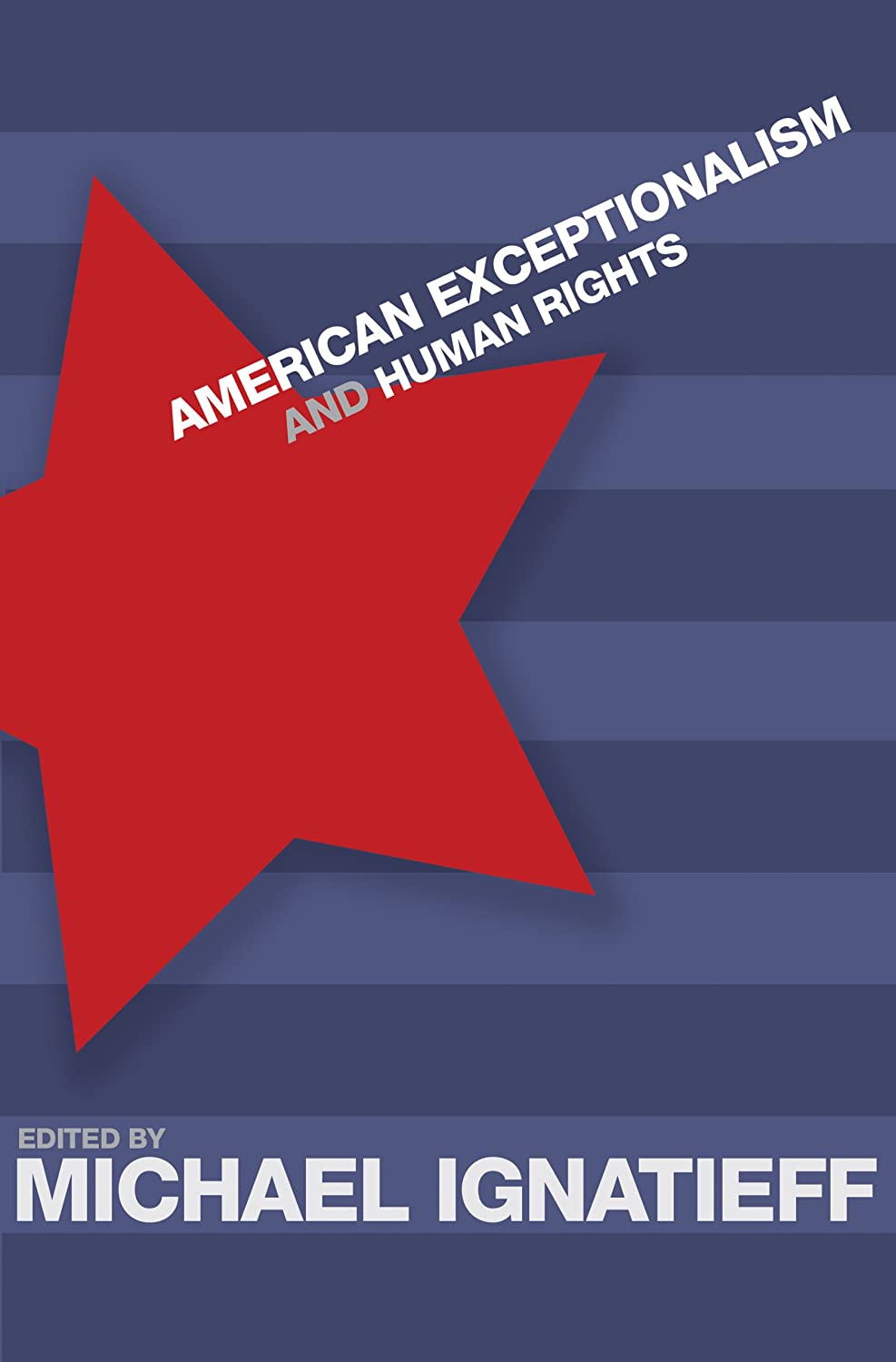 American Exceptionalism and Human Rights