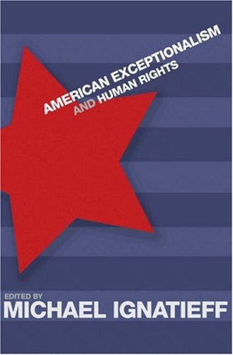 American Exceptionalism and Human Rights