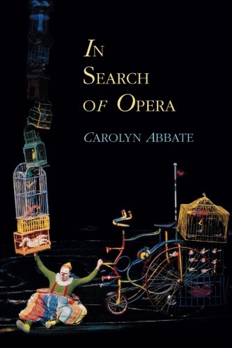 In Search of Opera (Princeton Studies in Opera)