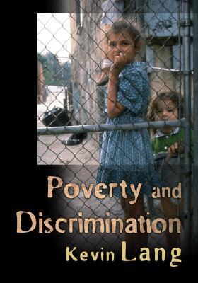 Poverty and Discrimination Poverty and Discrimination