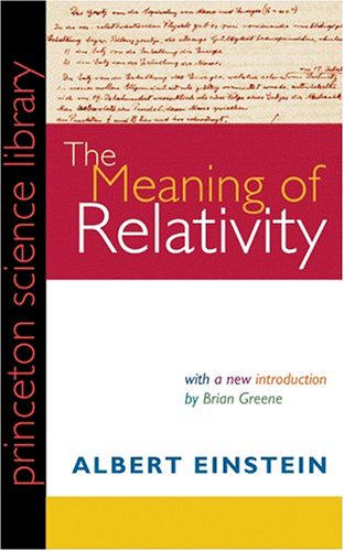 The Meaning of Relativity (Science Library)