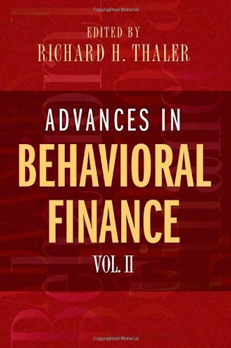 Advances in Behavioral Finance, Volume II