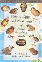 Nests, Eggs, and Nestlings of North American Birds S