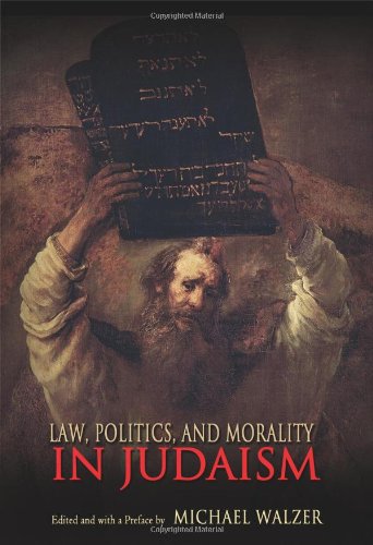 Law, Politics, and Morality in Judaism