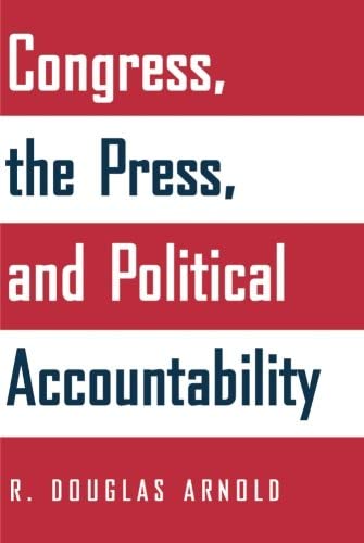 Congress, the Press, and Political Accountability