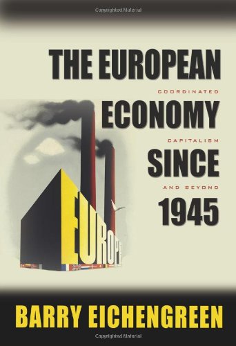 The European Economy Since 1945