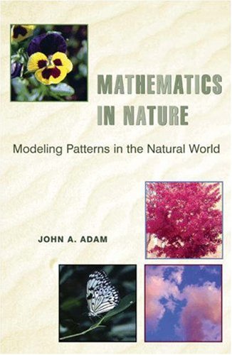 Mathematics in Nature: Modeling Patterns in the Natural World