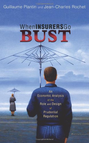 When Insurers Go Bust: An Economic Analysis of the Role and Design of Prudential Regulation