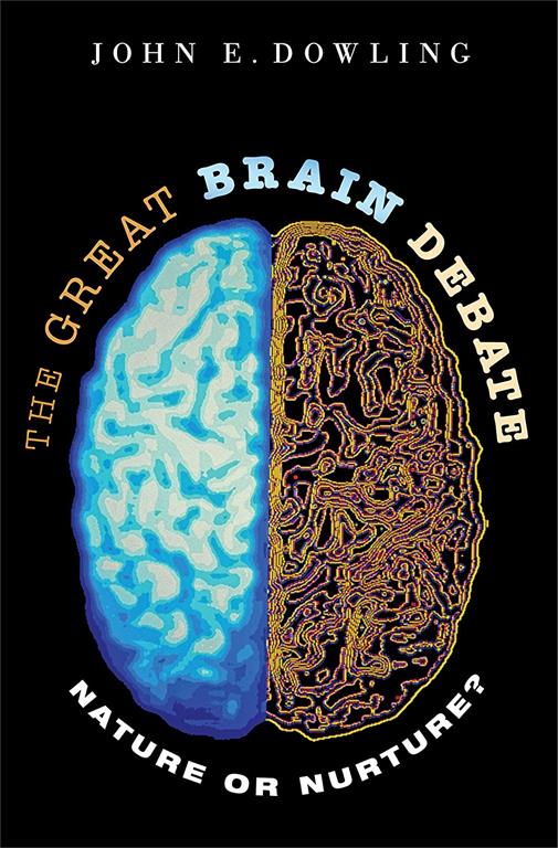 The Great Brain Debate: Nature or Nurture? (Science Essentials, 15)