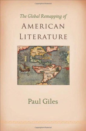 The Global Remapping of American Literature