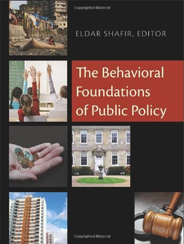 The Behavioral Foundations of Public Policy