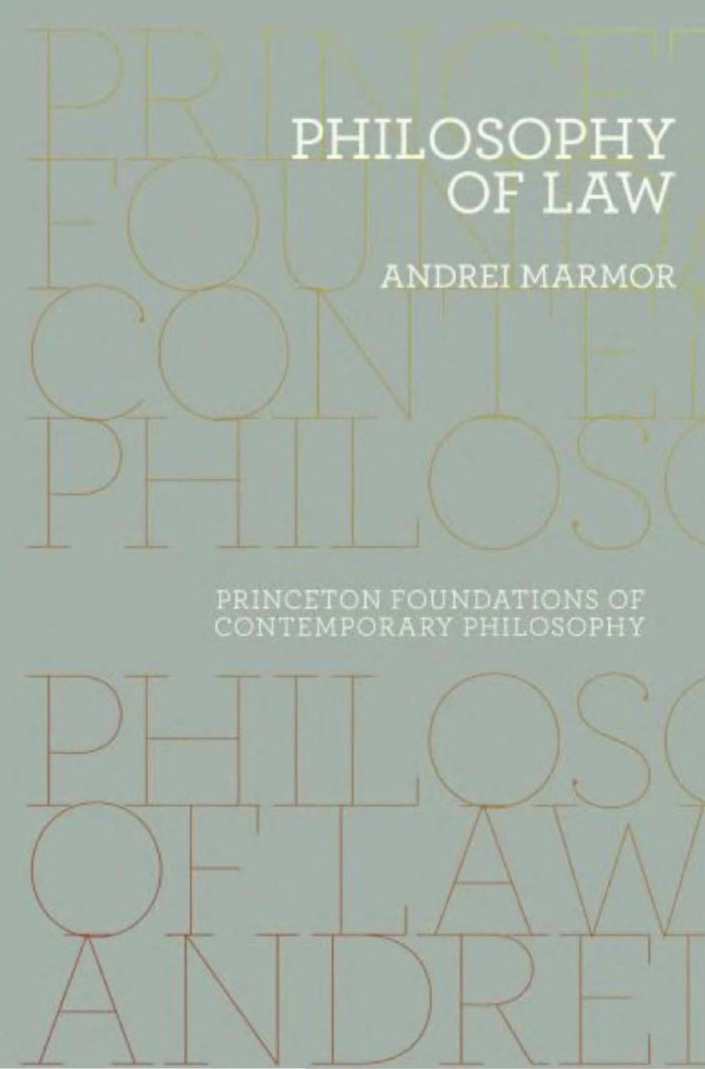 Philosophy Of Law (Princeton Foundations Of Contemporary Philosophy)