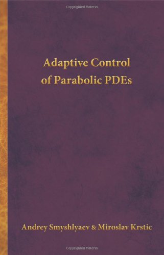 Adaptive Control Of Parabolic Pd Es