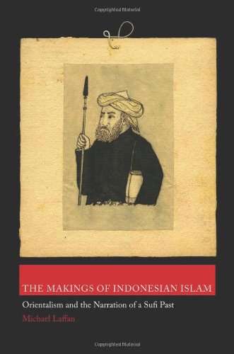 The Makings of Indonesian Islam