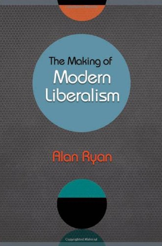 The Making of Modern Liberalism