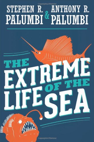 The Extreme Life of the Sea