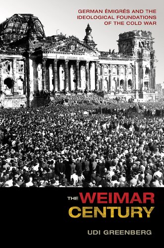 The Weimar Century