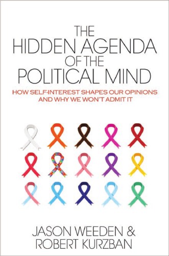 The Hidden Agenda of the Political Mind