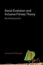 Social Evolution and Inclusive Fitness Theory