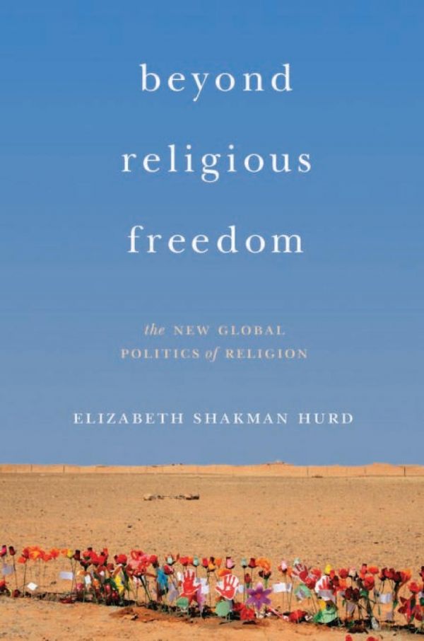 Beyond Religious Freedom