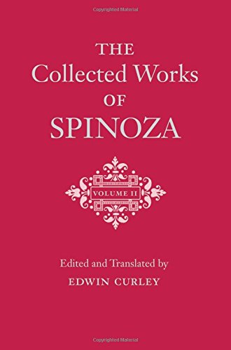 The Collected Works of Spinoza, Volume II