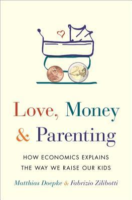 Love, Money, and Parenting