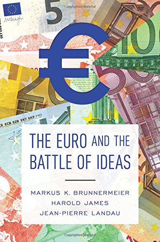 The Euro and the Battle of Ideas