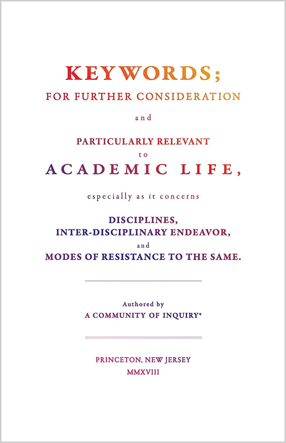 Keywords; For Further Consideration and Particularly Relevant to Academic Life, &amp;c.