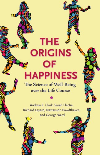 The Origins of Happiness