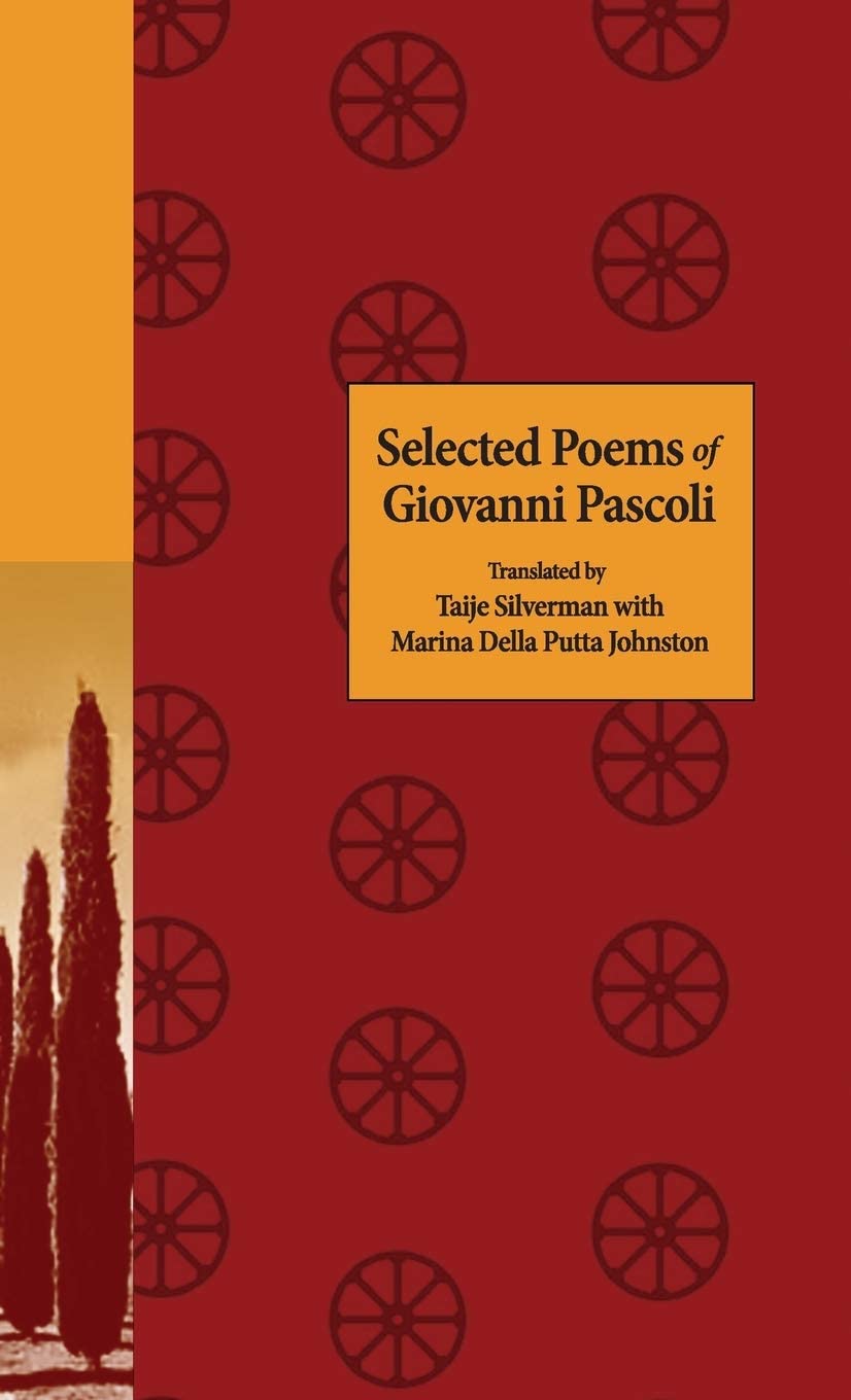 Selected Poems of Giovanni Pascoli (The Lockert Library of Poetry in Translation, 133)