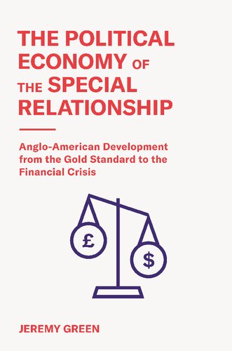 The Political Economy of the Special Relationship