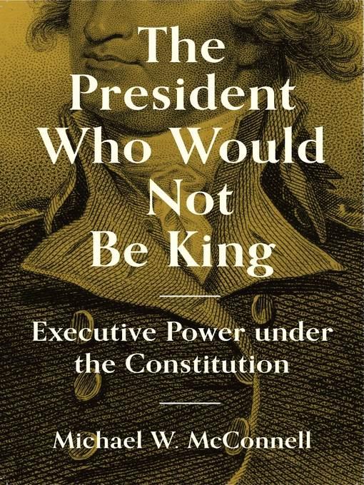 The President Who Would Not Be King