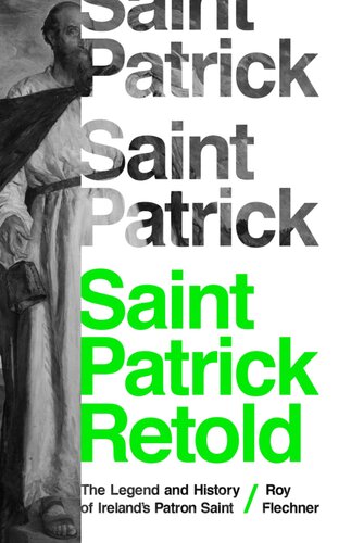 Saint Patrick Retold