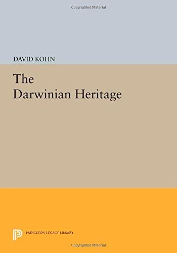 The Darwinian Heritage (Princeton Legacy Library, 10)