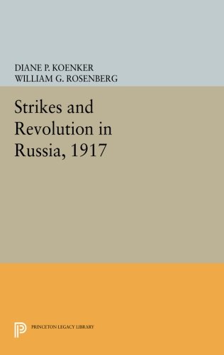 Strikes and Revolution in Russia, 1917